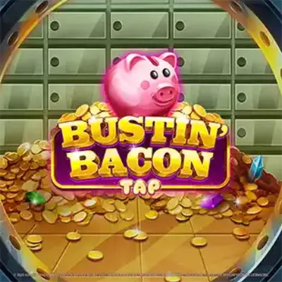 Bustin Bacon Tap
