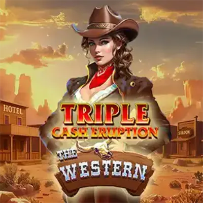 Triple Cash Eruption: The Western